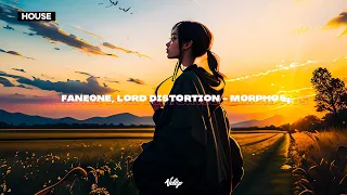 FanEOne, Lord Distortion - Morphos |⚡ House