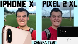iPhone X VS Google Pixel 2 XL Camera TEST