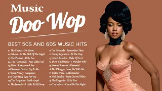 Doo Wop Music of the 1950s and 1960s 💝 Best 50s and 60s Music Hits Collection