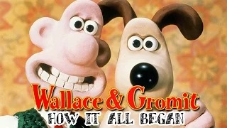 Wallace & Gromit: How It All Began