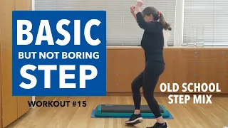 Basic (but not boring) Step Aerobics Workout #15 (38 MIN) - Fun Old School Step Mix