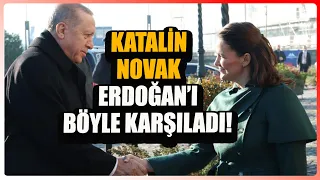 Erdoğan, Macaristan'da Katalin Novak tarafından böyle karşılandı!