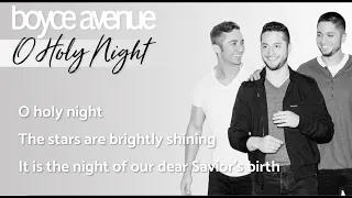 O Holy Night - Boyce Avenue (Lyrics)(acoustic Christmas cover) on Spotify & Apple