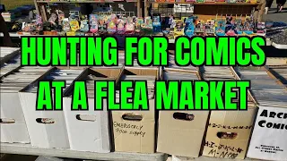 Comic Book Hunting at a Flea Market