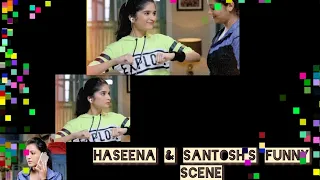 Haseena & Santosh's funny scene 🙂🤣😂Dekho or haso😅🤣😂Watch & lough❤️Watch till the end☺️