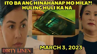 Dirty Linen: MAKAKALUSOT PA KAYA SI MILA | Episode 30 March 3, 2023 (FRIDAY) Advance Episode Teaser