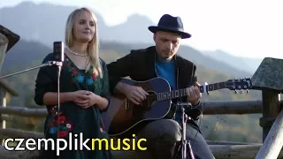 Kołysanka góralska - Martyna Kasprzycka & Maciek Czemplik