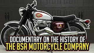 Documentary on the History of The BSA Motorcycle Company