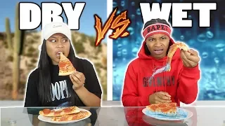 WET VS DRY CHALLENGE!