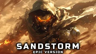 DARUDE - SANDSTORM 2024 (EPIC VERSION)