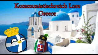 Alternate History of Greece-Kommunistischreich Lore