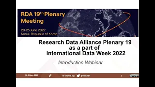 Webinar: What is Research Data Alliance 19Plenary and Why Should I Join International Data Week 2022