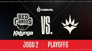 CBLOL 2022: 1ª Etapa - Playoffs | RED Kalunga x Liberty (Jogo 2)