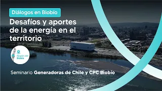 Seminario Generadoras de Chile, Desafíos y aportes de la energía en el territorio