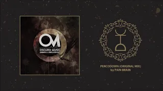 PREMIERE | Pain Brain - PercOdown (Original Mix)