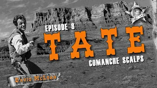 Tate (TV-1960) COMANCHE SCALPS (Ep 8) LEONARD NIMOY🍕TV WESTERN