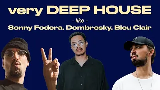 How To Make Deep House Like Sonny Fodera, Dombresky, Bleu Clair in FL Studio | free FLP