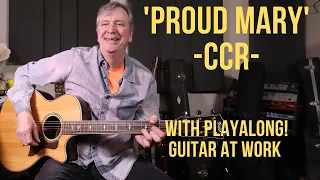 How to play 'Proud Mary' by CCR