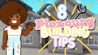 8 BLOXBURG BUILDING TIPS - Become a better Bloxburg Builder (Roblox)