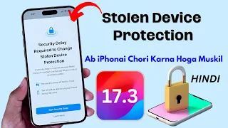 How to Use Stolen Device Protection Feature on iPhone iOS 17.3 | Explain in Hindi