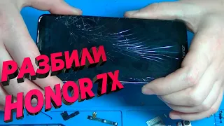 Как заменить дисплей на Honor 7X подробная инструкция