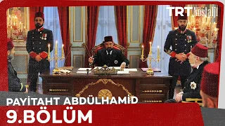 Payitaht Abdülhamid 9. Bölüm