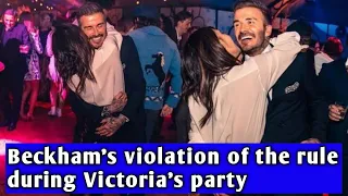 Beckham's violation of the rule during Victoria's party