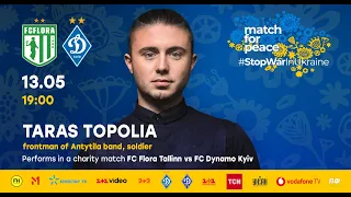 Taras Topolia – Ukrainian National Anthem. Match for peace Flora – Dynamo #StopWarInUkraine