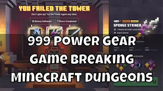 999 Power Gear - Minecraft Dungeons - Game Breaking Tower Glitch - Similar To Hacked Or Modded Gear
