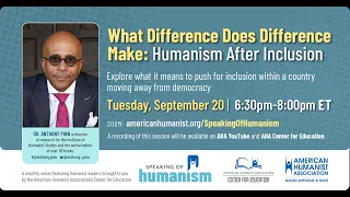 What Difference Does Difference Make: Humanism After Inclusion