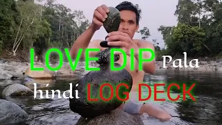 LOVE DIP pala, Hindi LOG DECK