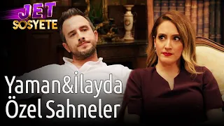 Jet Sosyete | Yaman&İlayda Özel Sahneler