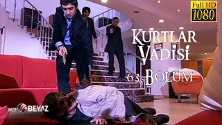 Kurtlar Vadisi 63.Bölüm Beyaz TV HD