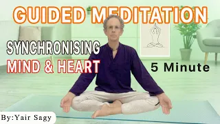 Synchronising Mind & Heart | Guided Meditation with Yair