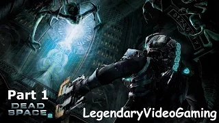 Legend Plays: Dead Space 2 - (Playthrough + Facecam) - Part 1