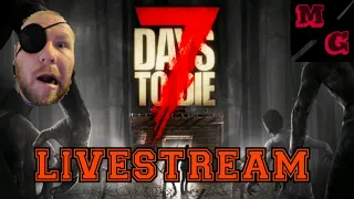 7 Days to die console livestream Ep.6 Ps4/Xbox1  #7daystodie #7dtd