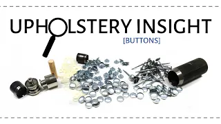 Upholstery Insight: Buttons