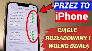 Przez To! iPhone szybko się rozładowuje i wolno działa. Wyłacz To!