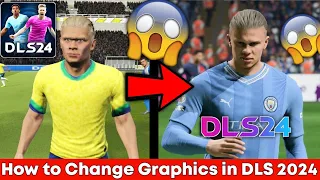 DLS 24 • How to Change Graphics in Dream League Soccer 2024 •Make Very High Graphics in DLS 24