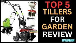 Top 5 Best Tillers For Garden Review in 2023 | OVERALL Gardening TILLER