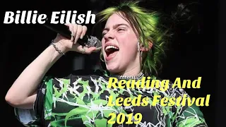 Billie Eilish Performing at Reading And Leeds Festival 2019