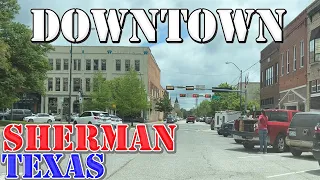 Sherman - Texas - 4K Downtown Drive