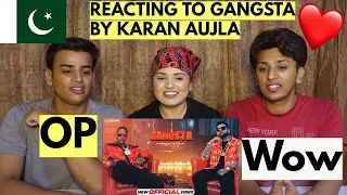 Gangsta - Karan Aujla Ft. YG | PAKISTANIS REACTION |