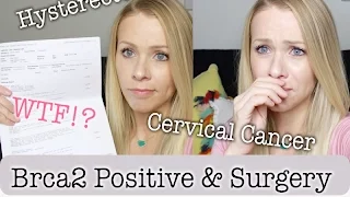 BRCA Positive & Cervical Cancer | Personal Vlog