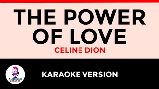 THE POWER OF LOVE Celine Dion | Karaoke Version