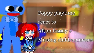 🎃//Poppy Playtime react to Afton family + Missing children//🎃[original]