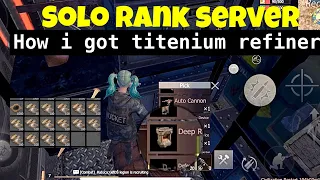 SOLO —Thats how i got titenium refiner free / Solo gameplay in rank server / last island of survival