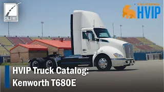 HVIP Truck Catalog: Kenworth T680E