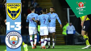 OXFORD UNITED 1-3 MAN CITY | CARABAO CUP HIGHLIGHTS