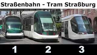 Neue Alstom Citadis Straßenbahn Straßburg -Kehl 3 Fahrzeugtypen - Tram Strasbourg 3 vehicle types